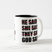 God heeft het laatste woord tweekleurige koffiemok (Voorkant rechts)