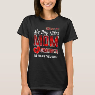 God heeft me twee titels gegeven, mama en oma Vint T-shirt