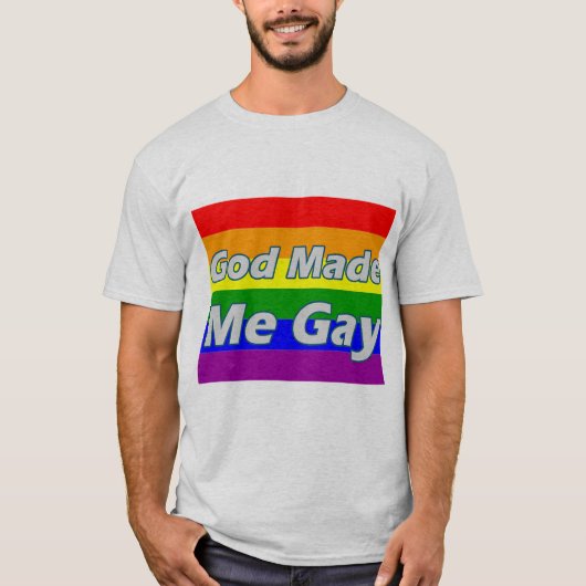 God heeft mij Gay T-Shirt gemaakt (Voorkant)