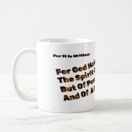 God heeft ons niet de geest van angst gegeven koffiemok