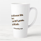 God heeft ons niet de geest van angst gegeven latte mok (Rechts)