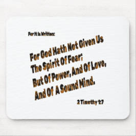 God heeft ons niet de geest van angst gegeven muismat
