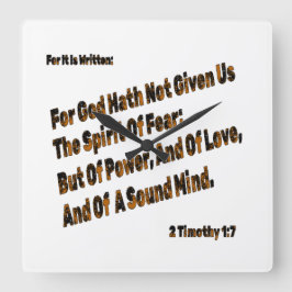 God heeft ons niet de geest van angst gegeven vierkante klok