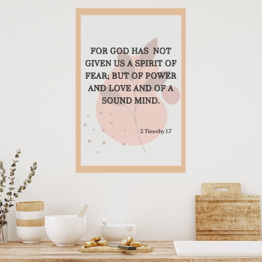 God heeft ons niet het poster van angst gegeven (Keuken)