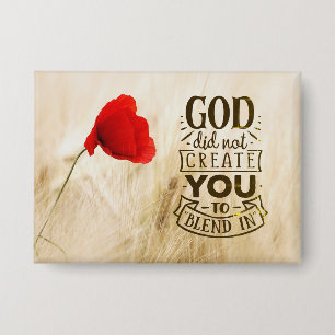 God heeft u niet Creëer om te mengen in Christelij Button