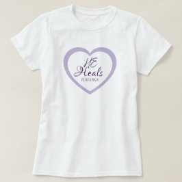 God Heelt de Gebrokenharten Licht Paarse Trost T-shirt