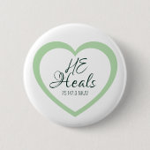 God Heelt de Gebrokenharten Zachte Groene Aanmoedi Ronde Button 5,7 Cm (Voorkant)