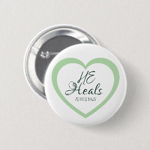 God Heelt de Gebrokenharten Zachte Groene Aanmoedi Ronde Button 5,7 Cm
