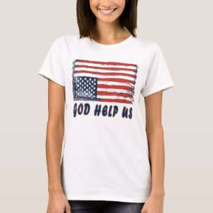 God help ons t-shirt