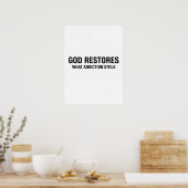 God herstelt wat verslaving stal Herstel Poster (Keuken)