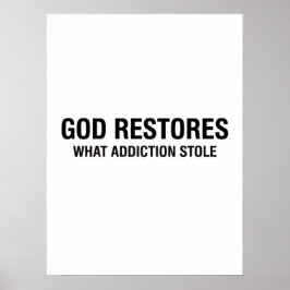God herstelt wat verslaving stal Herstel Poster