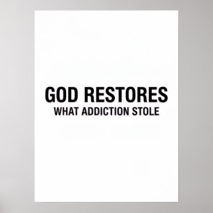 God herstelt wat verslaving stal Herstel Poster