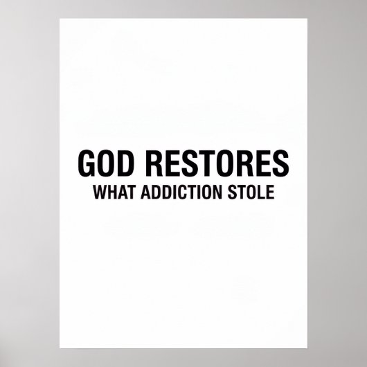 God herstelt wat verslaving stal Herstel Poster (Voorkant)