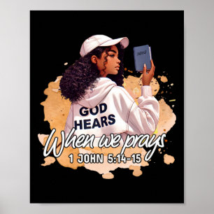 God hoort wanneer wij bidden Geloof Black History Poster