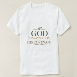 God Houdt Altijd Zijn Verbond Bijbelse Belofte T-shirt