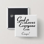 God houdt van Creeps! Vierkante Button 5,1 Cm (Voorkant /achterkant)