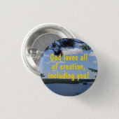God houdt van de hele schepping ronde button 3,2 cm (Voorkant /achterkant)