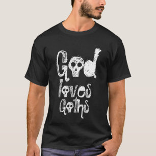 God houdt van Gothics T-shirt