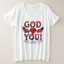 God houdt van jou grote maat t-shirt