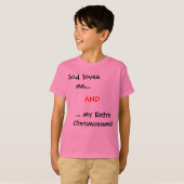 God houdt van me... mijn extra chromosoom!, EN T-shirt (Voorkant volledig)