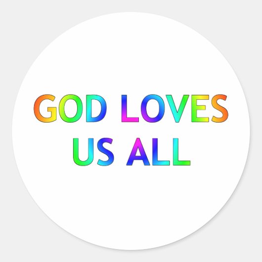God houdt van ons allen ronde sticker (Voorkant)