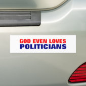 God houdt van politici bumpersticker (Op auto)
