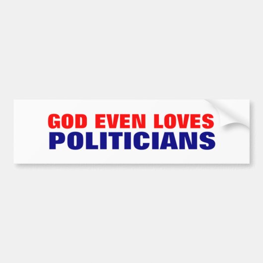 God houdt van politici bumpersticker (Voorkant)