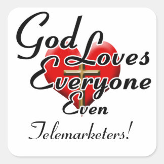 God houdt van telemarketeers! vierkante sticker