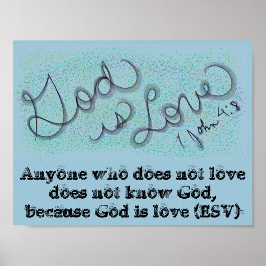 God is 1 John 4:8 Poster (Voorkant)