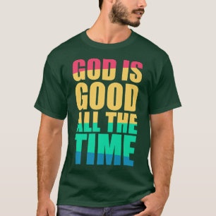 God is altijd goed Christelijk geloof kleurrijk T-shirt