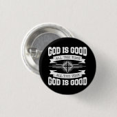 God is altijd goed, Christelijk Ronde Button 3,2 Cm (Voorkant /achterkant)