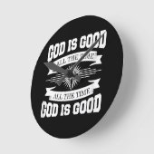 God is altijd goed, Christelijk Ronde Klok (Hoek)