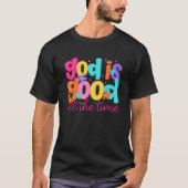 God is altijd goed Christelijke Bloemvrouwen Te T-shirt (Voorkant)