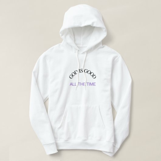 God is altijd goed hoodie (Design voorkant)