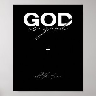 God is altijd goed Inspirerend kunst Poster