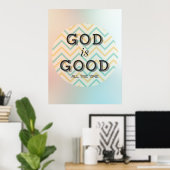 God is altijd goed Inspirerend Poster (Thuiskantoor)