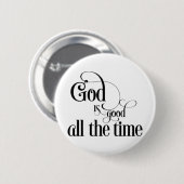 God is altijd goed ronde button 5,7 cm (Voorkant /achterkant)