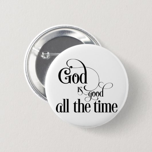 God is altijd goed ronde button 5,7 cm (Voorkant /achterkant)