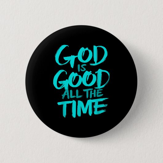 God is altijd goed ronde button 5,7 cm (Voorkant)