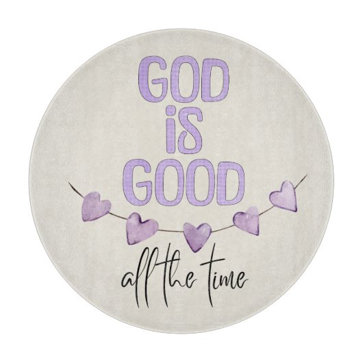 God is altijd goed snijplank (Voorkant)