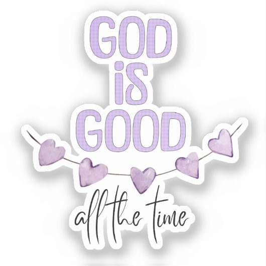 God is altijd goed sticker (Voorkant)