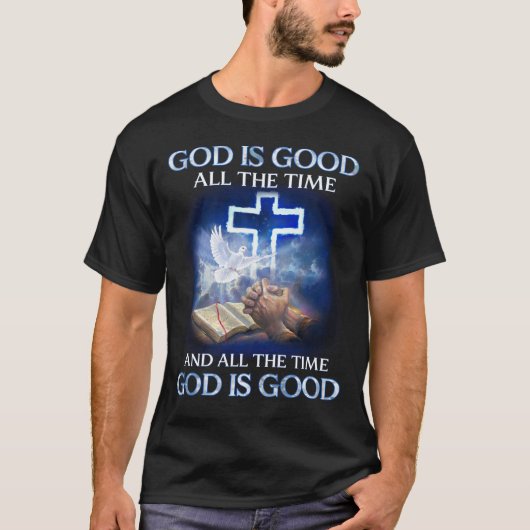 God is altijd goed t-shirt (Voorkant)