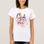 God is altijd goed t-shirt (Voorkant)