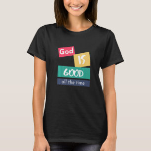 God is altijd goed t-shirt