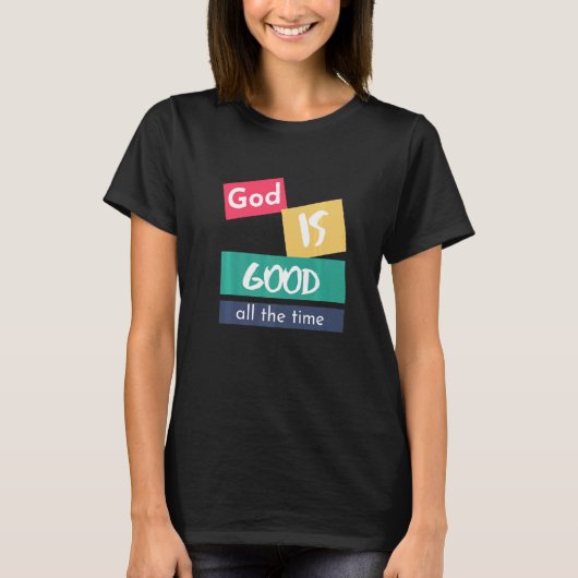 God is altijd goed t-shirt (Voorkant)