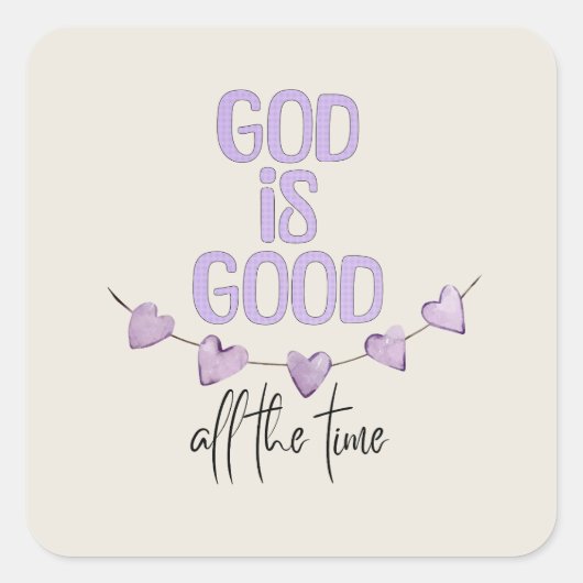 God is altijd goed vierkante sticker (Voorkant)