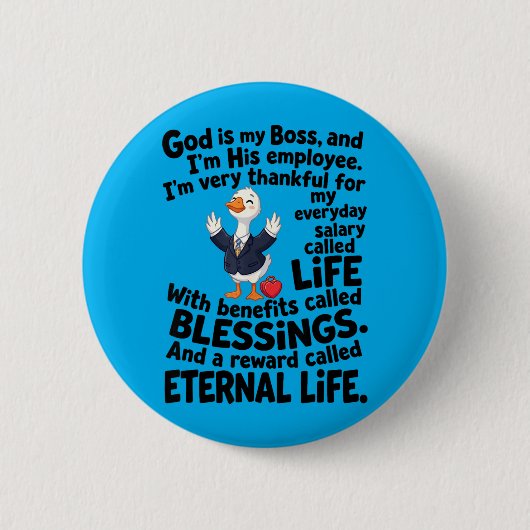 God Is Baas Medewerker Schattige Eend Christelijk Ronde Button 5,7 Cm (Voorkant)