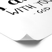 God is bij jou... ik ben Christelijke Wall Art Poster (Hoek)