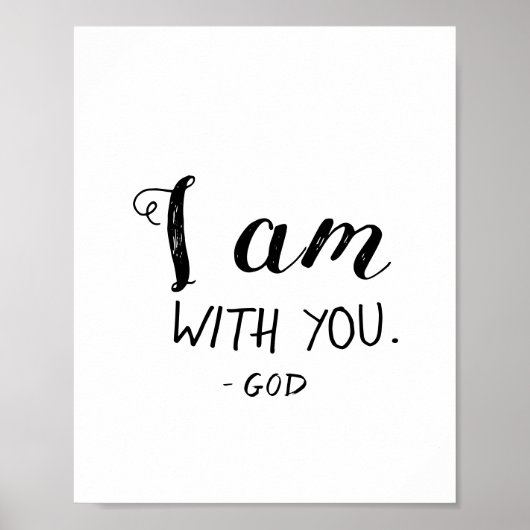God is bij jou... ik ben Christelijke Wall Art Poster (Voorkant)