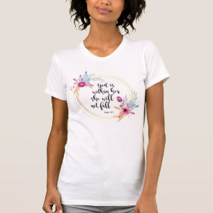 God is binnen haar psalm 46:5 t-shirt
